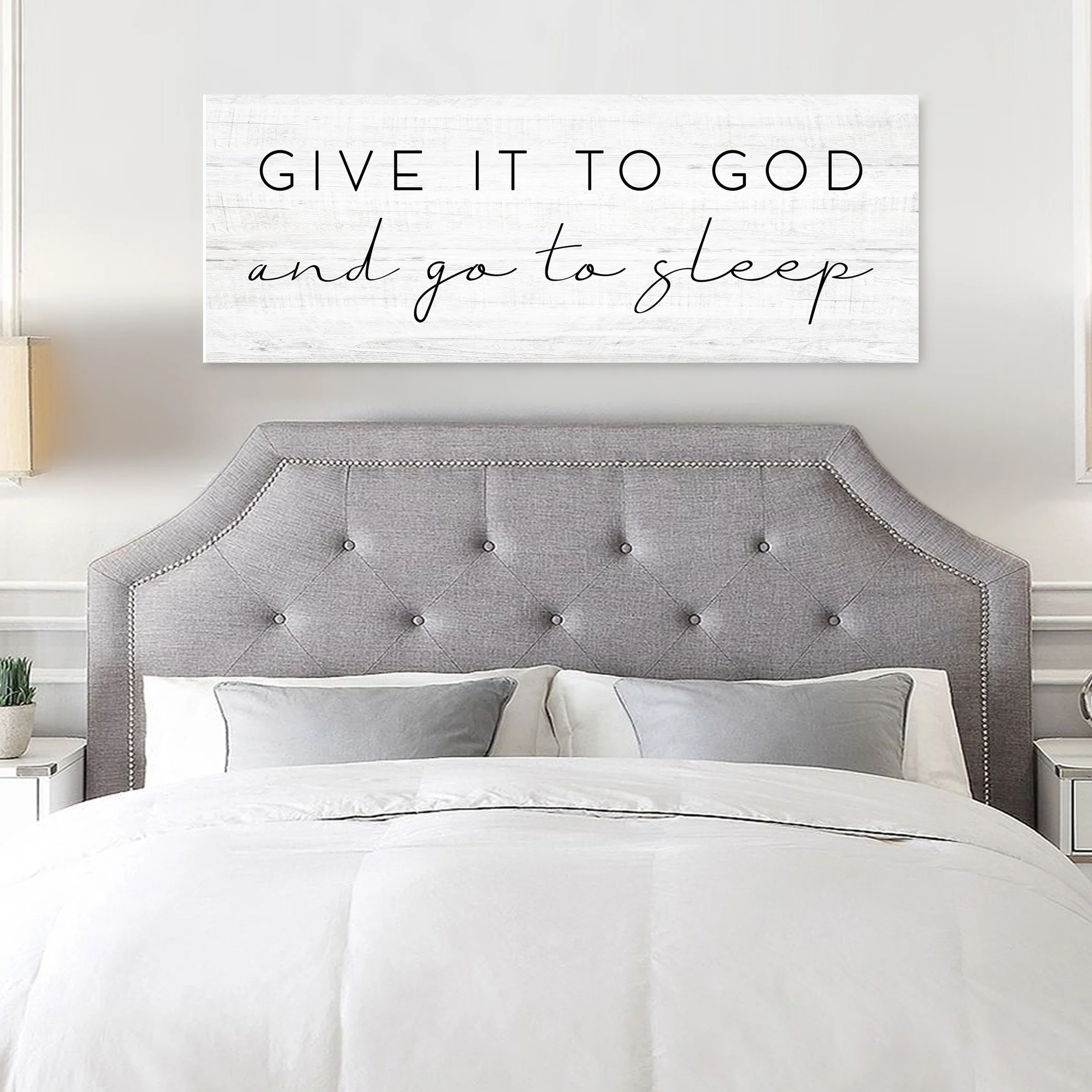 Give it to God and Go to Sleep Sign